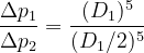 Latex formula para comparação : { \Delta p_1 \over \Delta p_2 } = { (D_1)^5 \over (D_1/2)^5 }